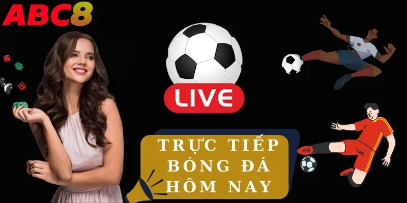 trực tiếp bóng đá hôm